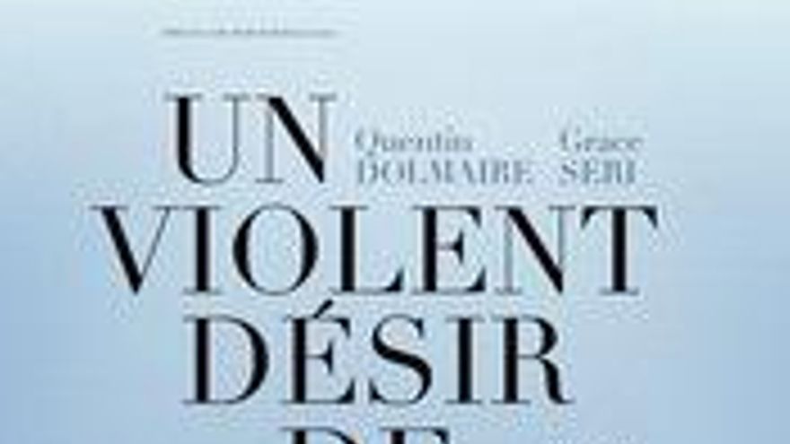 Un violent désir de bonheur