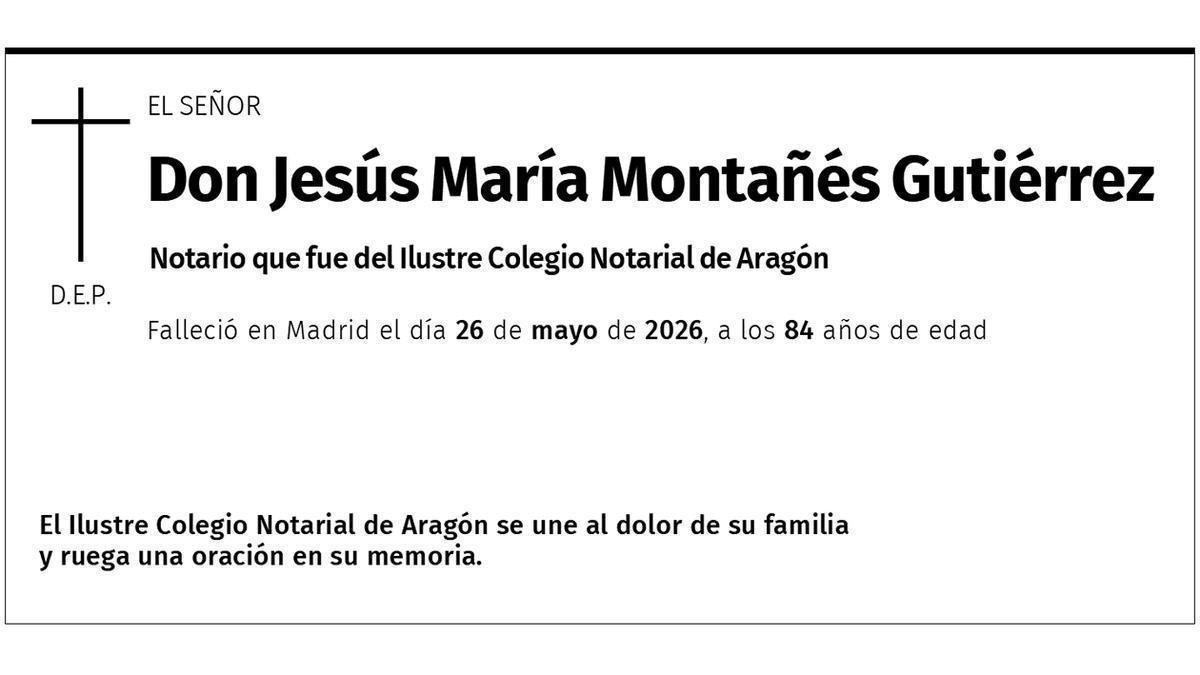 Don Jesús María Montañés Gutiérrez