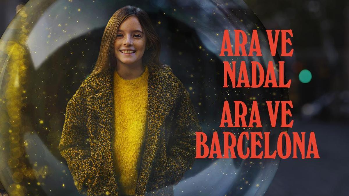 &quot;Ara ve Nadal&quot;, lema del cartel de la campaña municipal de Navidad 2023