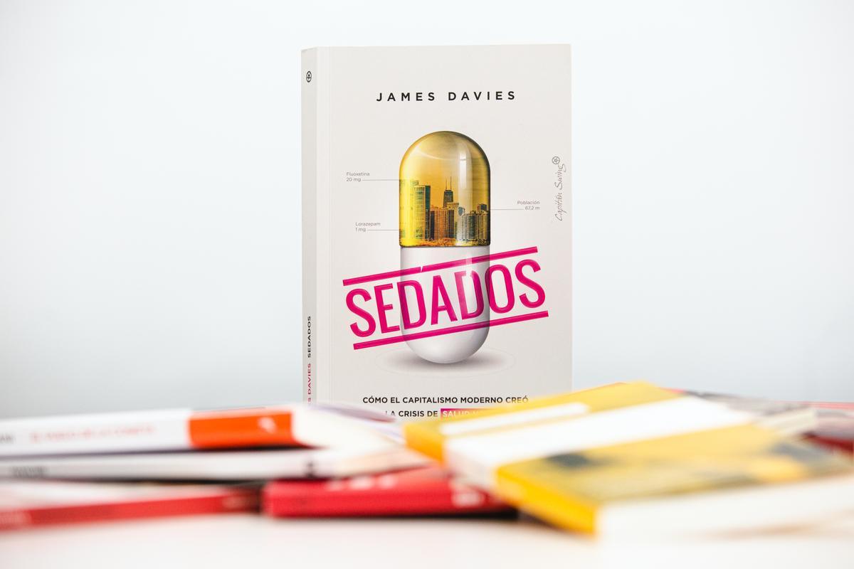 Libro 'Sedados' de James Davies, de la editorial Capitán Swing