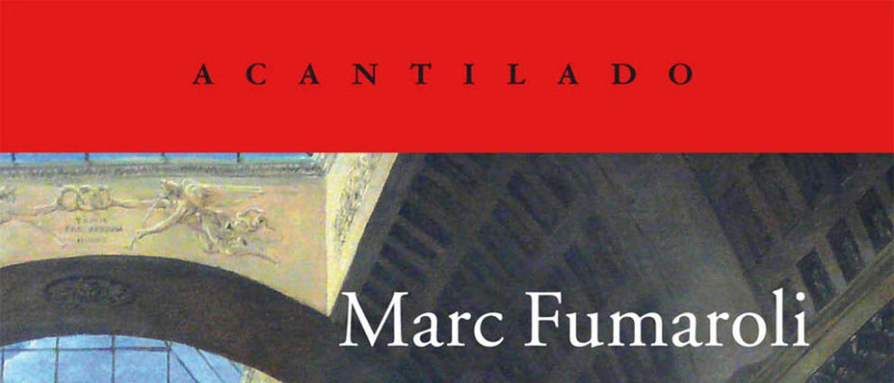 Cuando Europa hablaba francés | MARC FUMAROLI | Acantilado