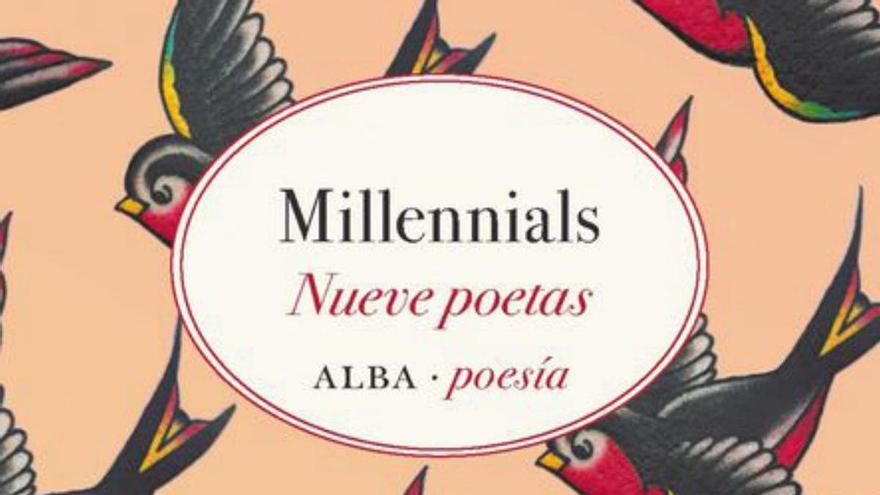 Alba reúne a nueve poetas formados en la red en “Millennials”