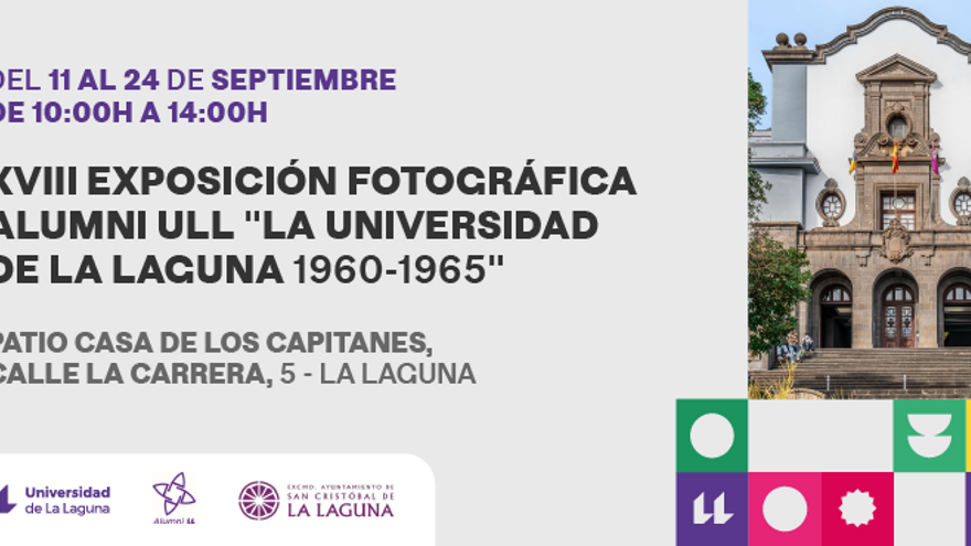 XVIII Exposición Fotográfica Alumni ULL «La Universidad de La Laguna 1960-1965»