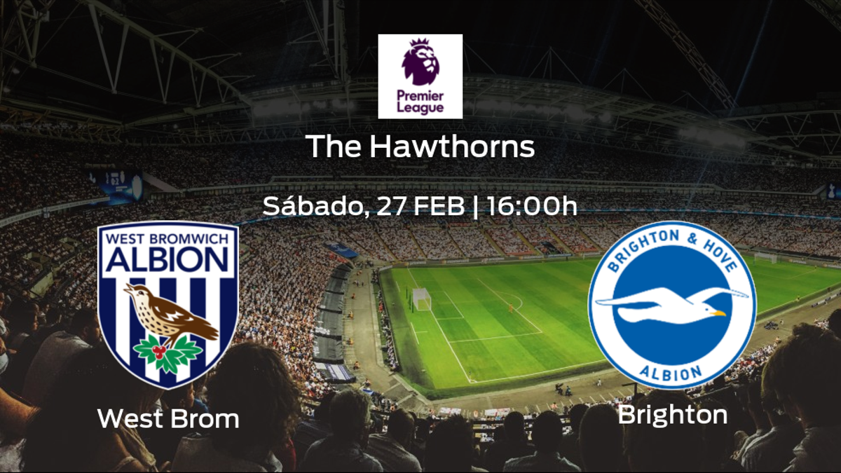 Previa del encuentro: West Bromwich Albion - Brighton and Hove Albion