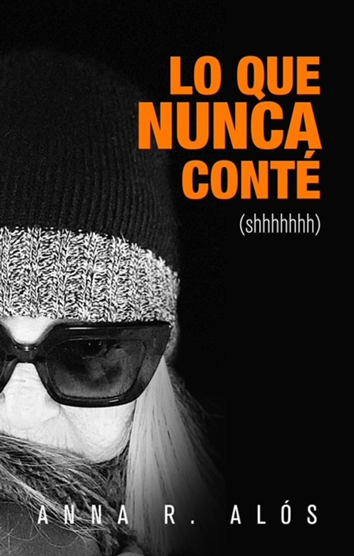 Portada de 'Lo que nunca conté'.