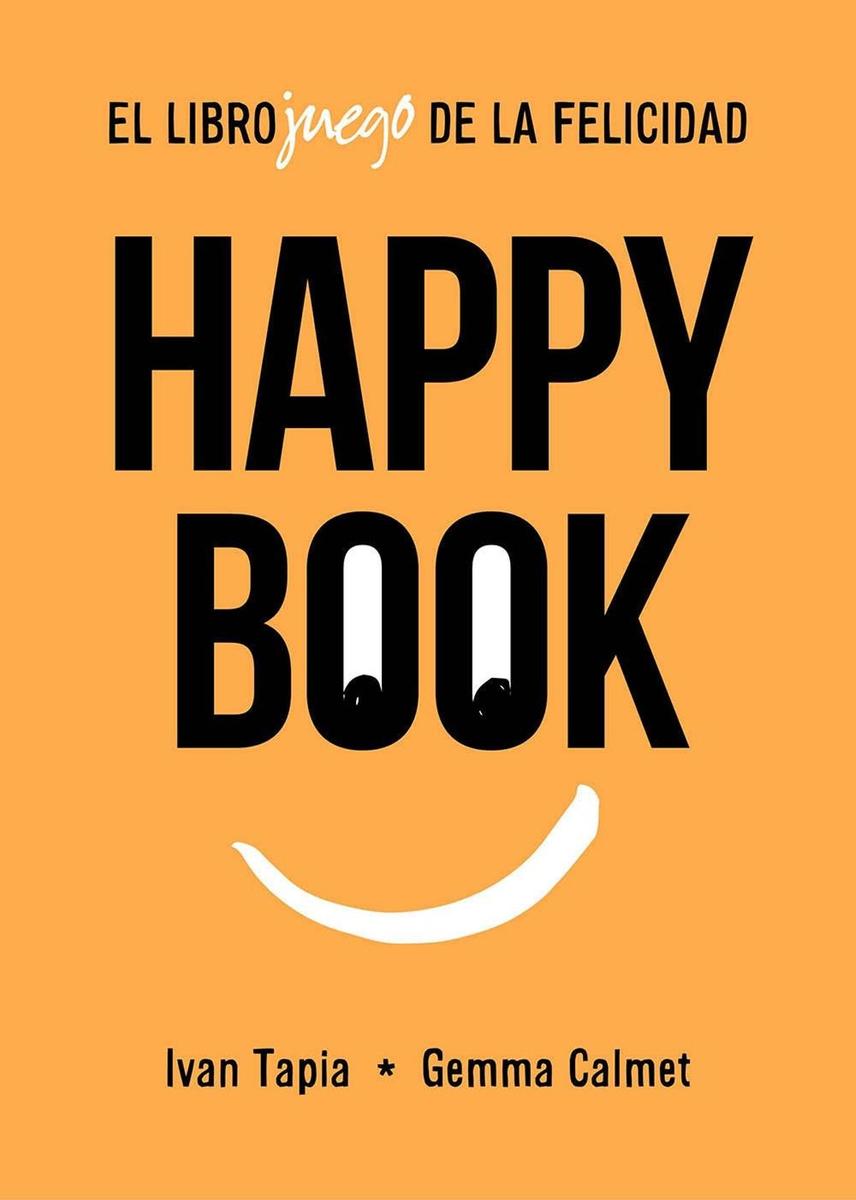 'El libro juego de la felicidad: Happy Book'