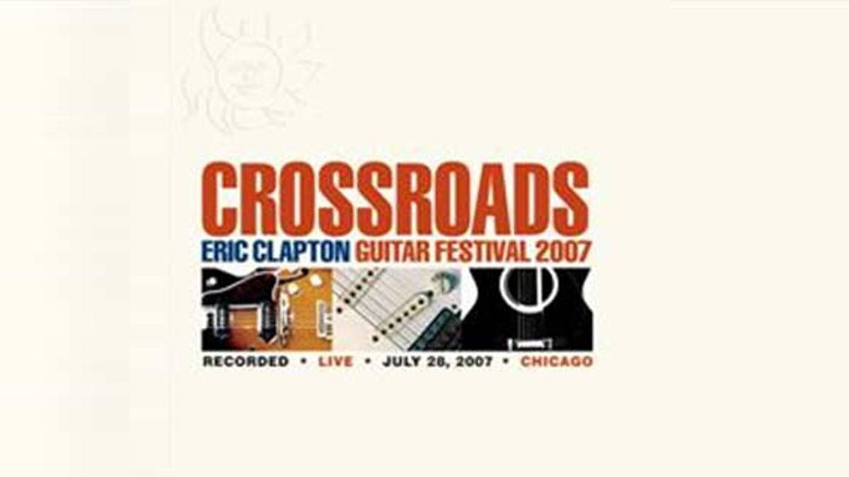 Eric Clapton publica el DVD “CROSSROADS 2”