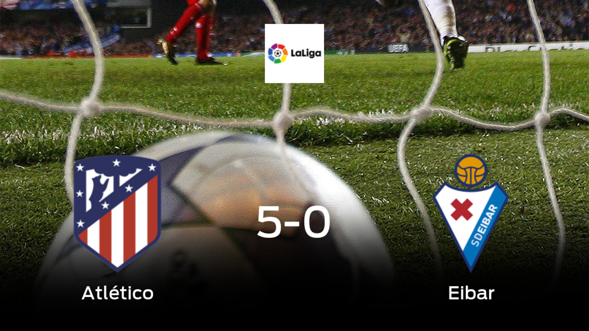 El Atlético de Madrid suma tres puntos tras pasar por encima del Eibar (5-0)