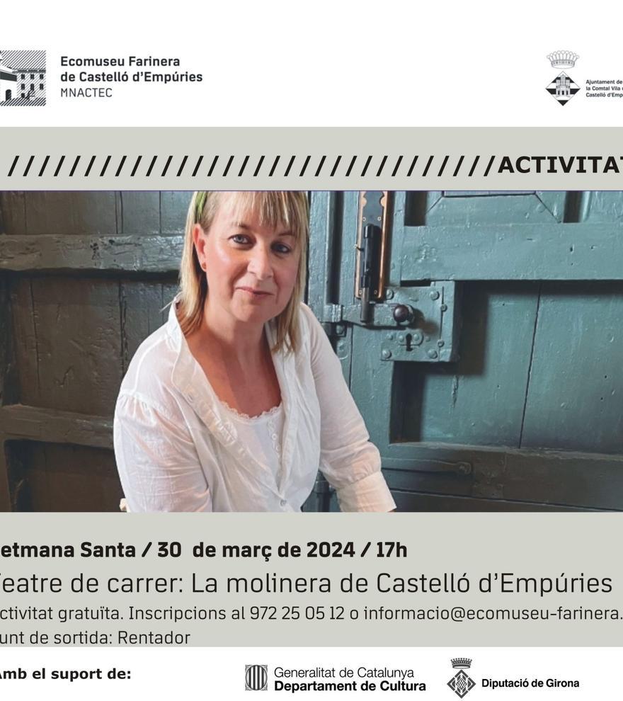 Teatre de Carrer: La molinera de Castelló dEmpúries per Setmana Santa