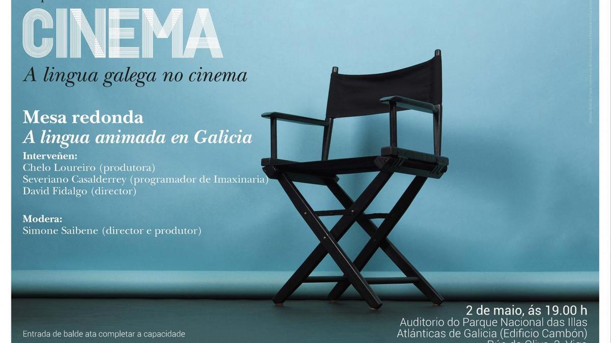 La mesa redonda está incluida en le ciclo &quot;A lingua galega no cinema&quot;.