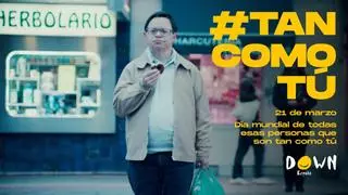 "Tan como tú, tan como todos nosotros", la campaña para sensibilizar concienciar sobre los derechos y las desigualdades de las personas con síndrome de Down