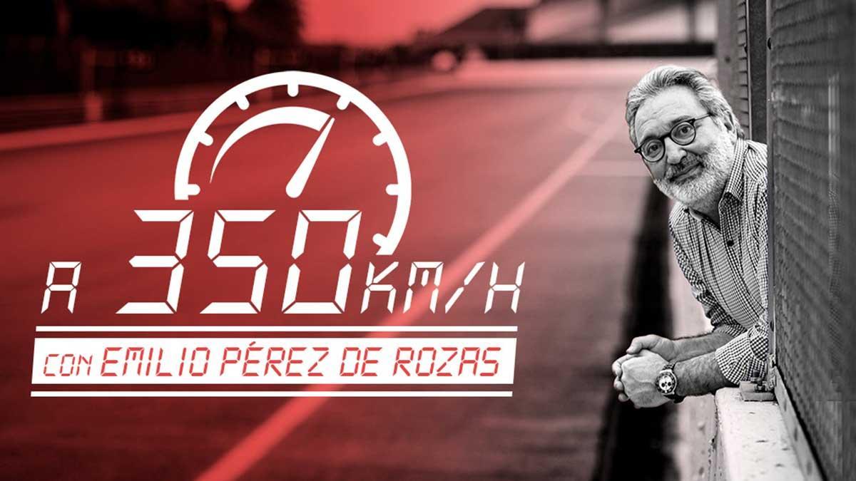A 350 Km/h con Emilio Pérez de Rozas