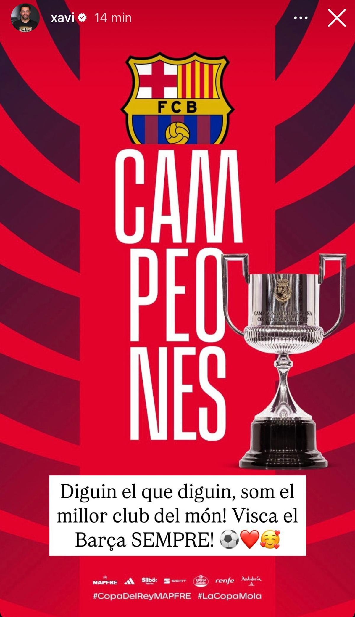 Xavi Hernández felicitó el título de Copa del Barça por Instagram con una story acompañada de un mensaje