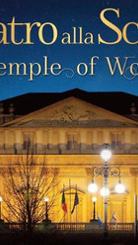 Teatro Alla Scala: El templo de las maravillas