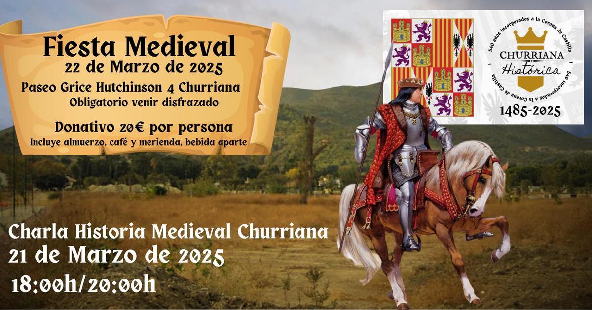 Cartel de la fiesta medieval y la charla con motivo del 540 aniversario de la ocupación castellana de Churriana.
