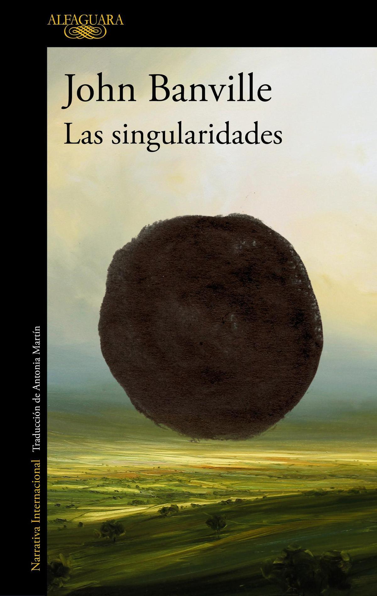 'Las singularidades', de John Banville