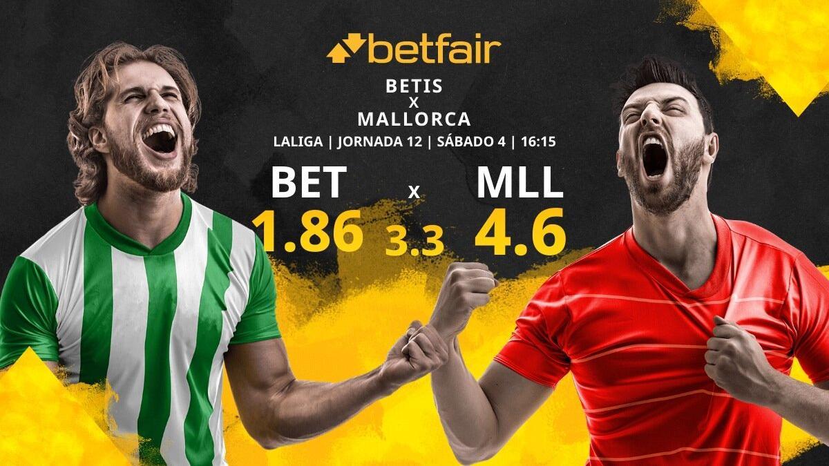 Real Betis Balompié vs. RCD Mallorca: horario, TV, estadísticas, clasificación y pronósticos