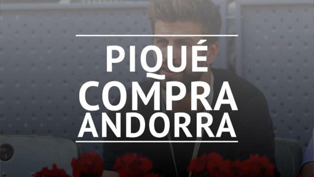 Piqué compra el FC Andorra