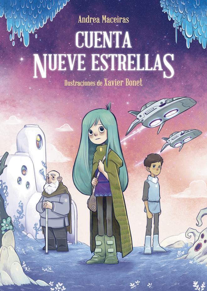‘Cuenta nueve estrellas’, de Andrea Maceiras (Anaya).