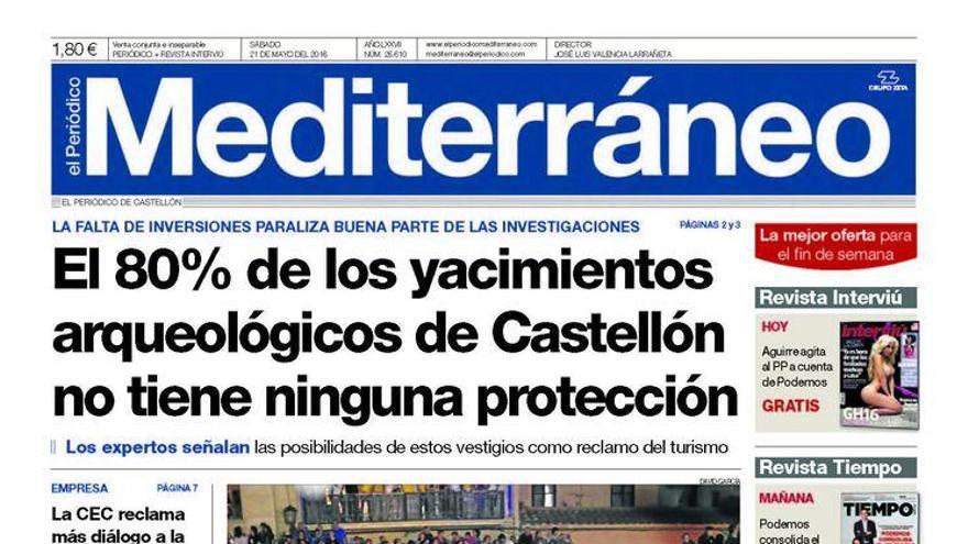 El 80% de los yacimientos arqueológicos de Castellón no tiene ninguna protección, en la portada de Mediterráneo