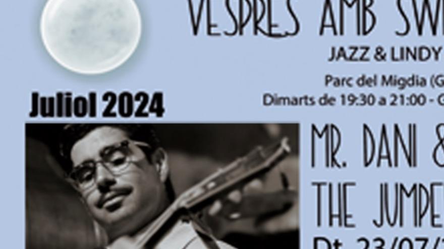 Vespres amb Swing - JdG - Concert de Mr. Dani &amp; The Jumpers