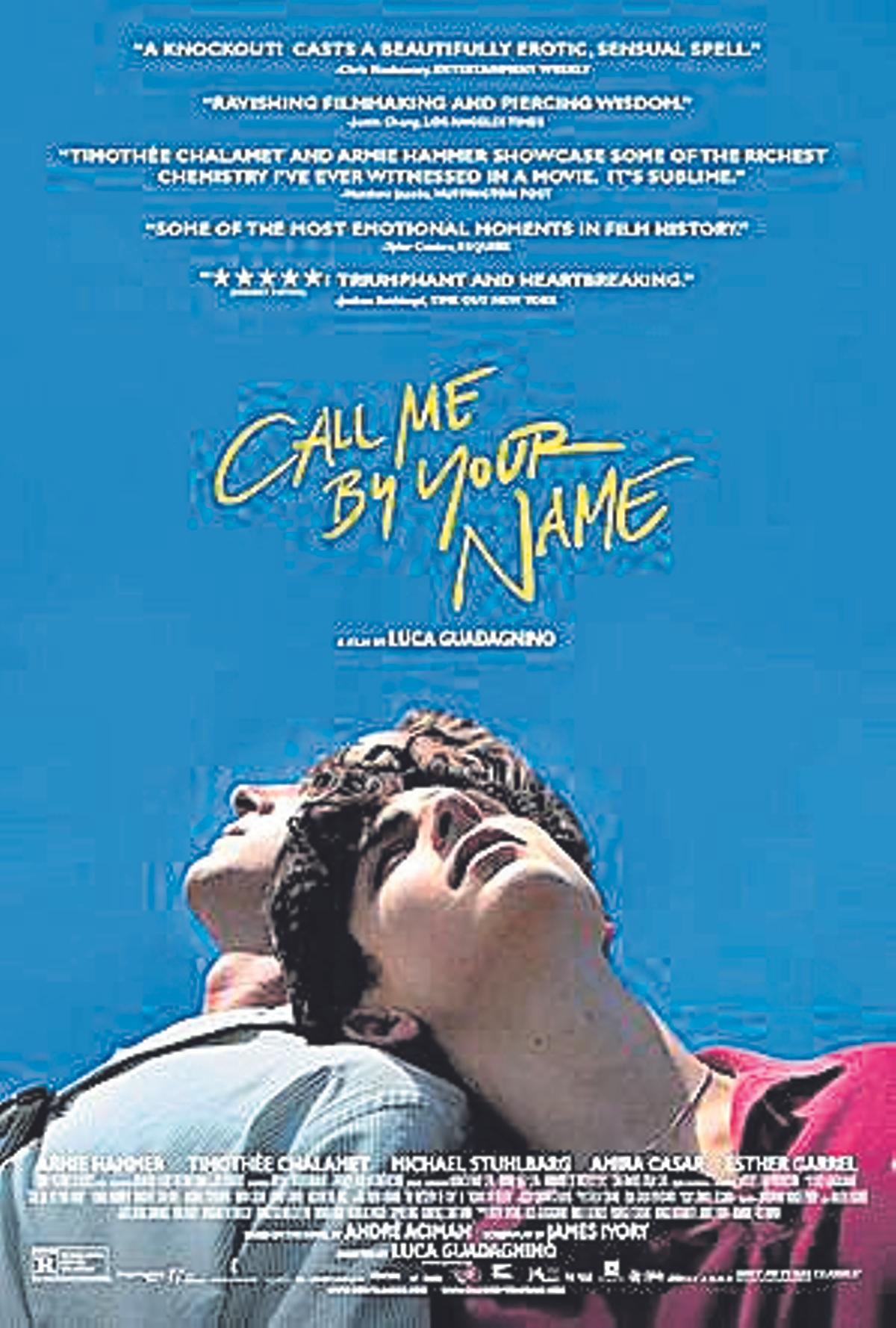 Call me by your name.