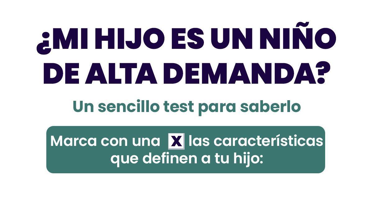¿Cómo saber si tu hijo es un niño de alta demanda?