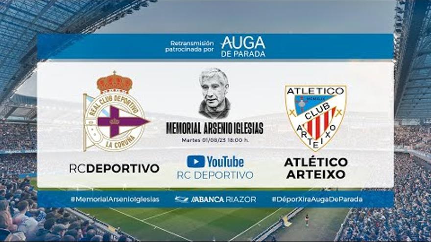 DIRECTO | FINAL | 6-0 | El Dépor golea al Arteixo en el día que homenajeaba a Arsenio y Scaloni