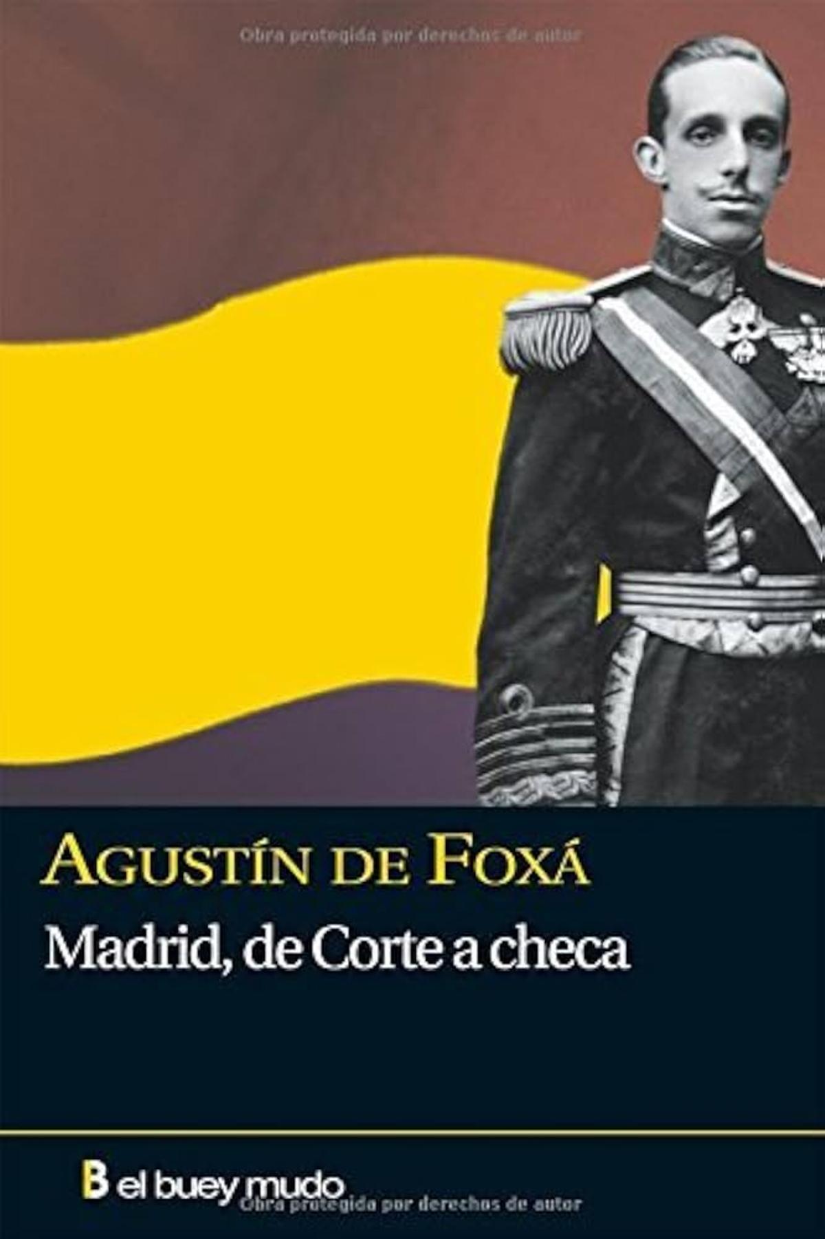 Madrid, de corte a checa, de Agustín de Foxá.