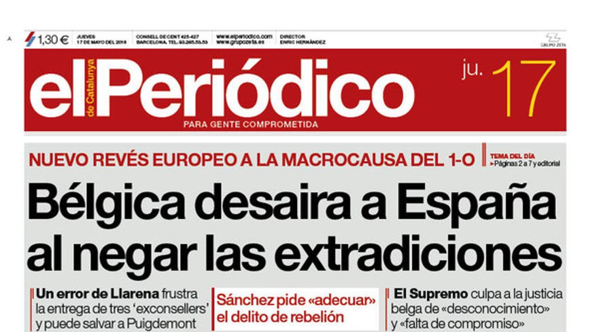 La portada de EL PERIÓDICO del 17 de mayo del 2018