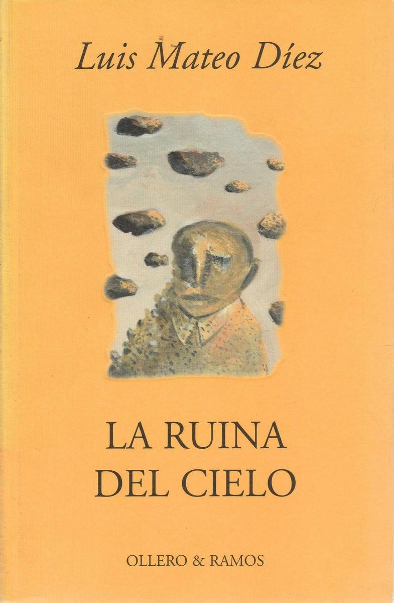 1. LA RUINA DEL CIELO (2000)
