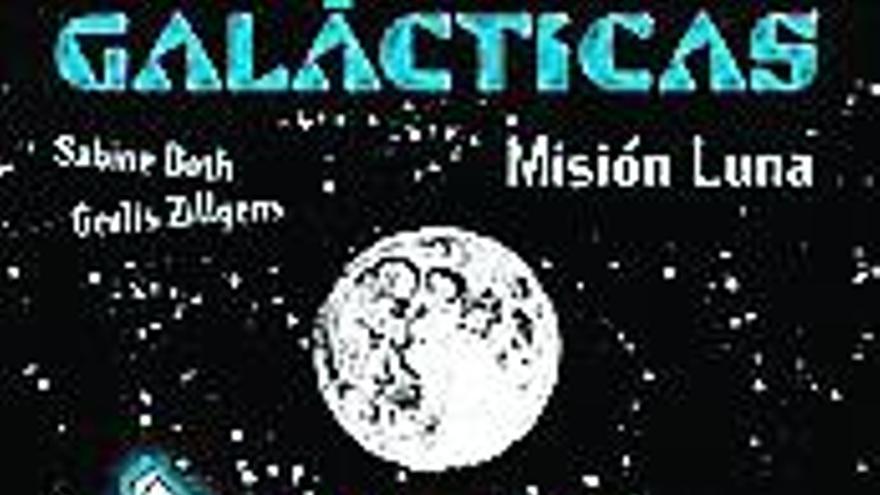 «Galácticas. Misión Luna»