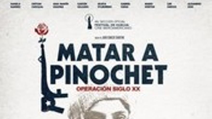 Matar a Pinochet