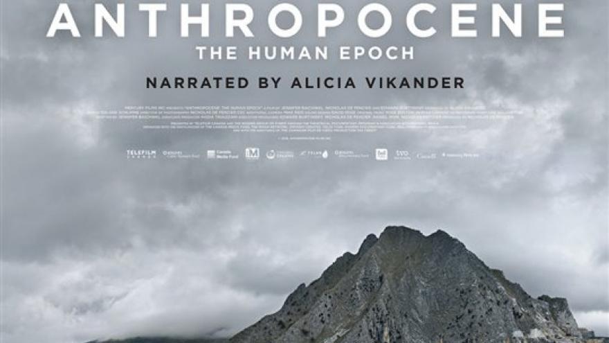 Anthropocene: The Human Epoch