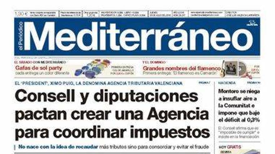 La creación de la Agencia Tributaria Valenciana, en la portada de Mediterráneo