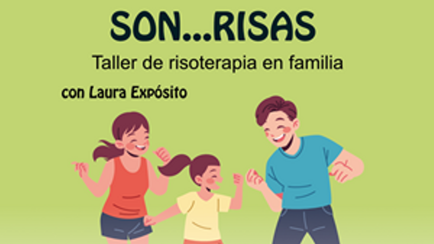 Son...Risas: taller de risoterapia en familia, con Laura Expósito