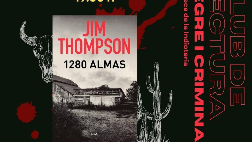 Club de Lectura sobre 1280 almas, de Jim Thompson, coordinat per Pere J. Garcia Munar