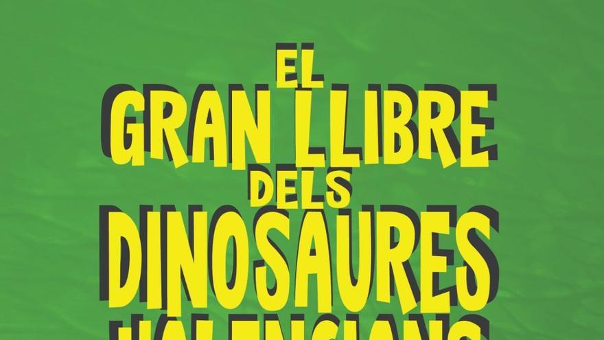 59a Fira del Llibre de València: El gran llibre dels dinosaures valencians