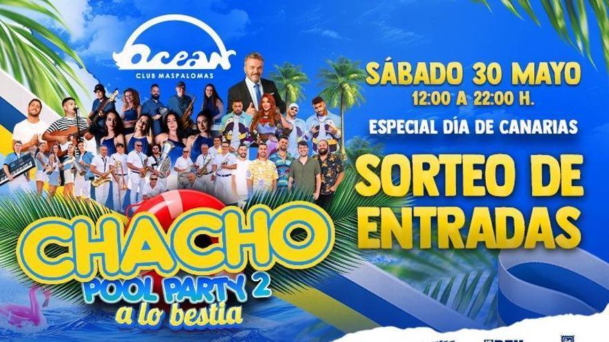 LA PROVINCIA sortea 10 entradas dobles para la Chacho Pool Party 2: Especial Día de Canarias