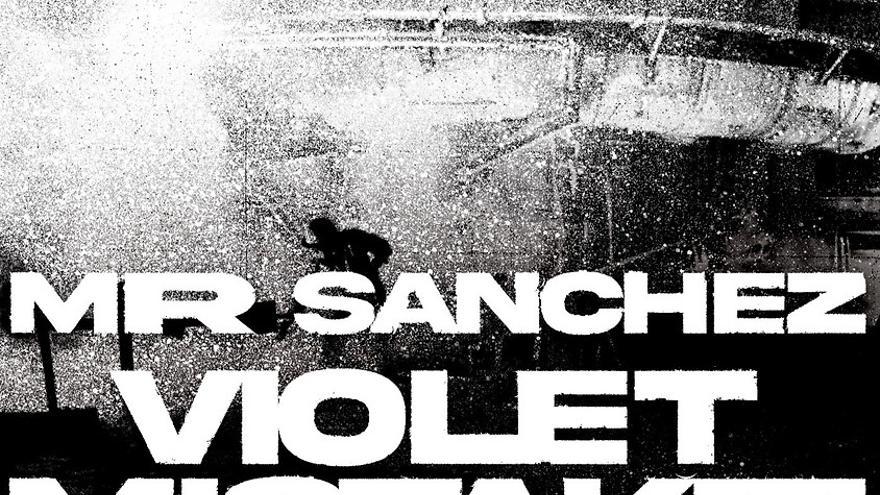 Mr. Sanchez + Violet Mistake