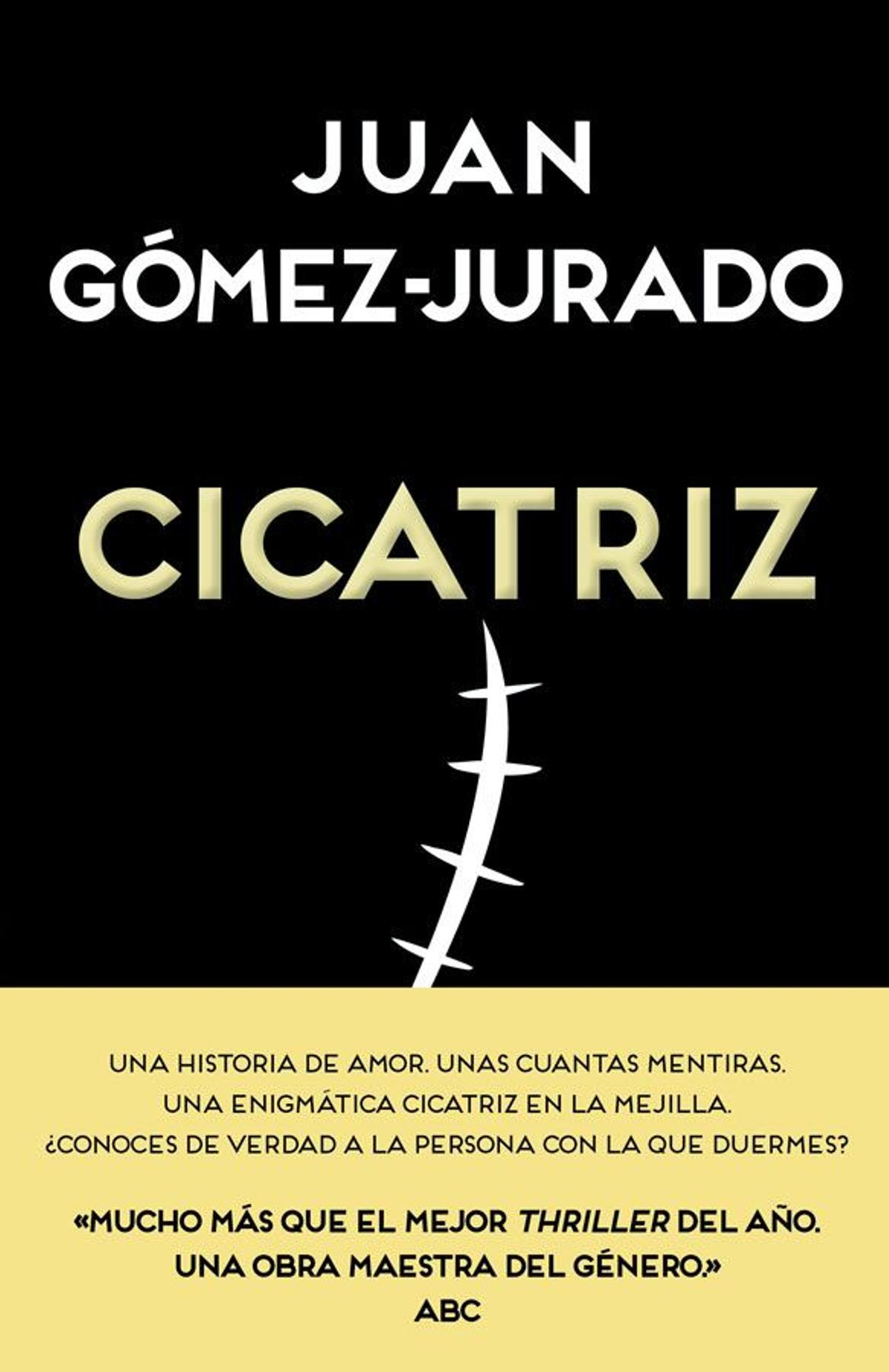 Cicatriz, de Juan Gómez-Jurado
