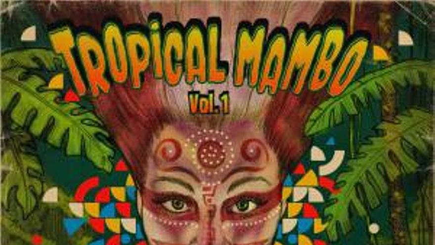 Tropical Mambo Vol. 1