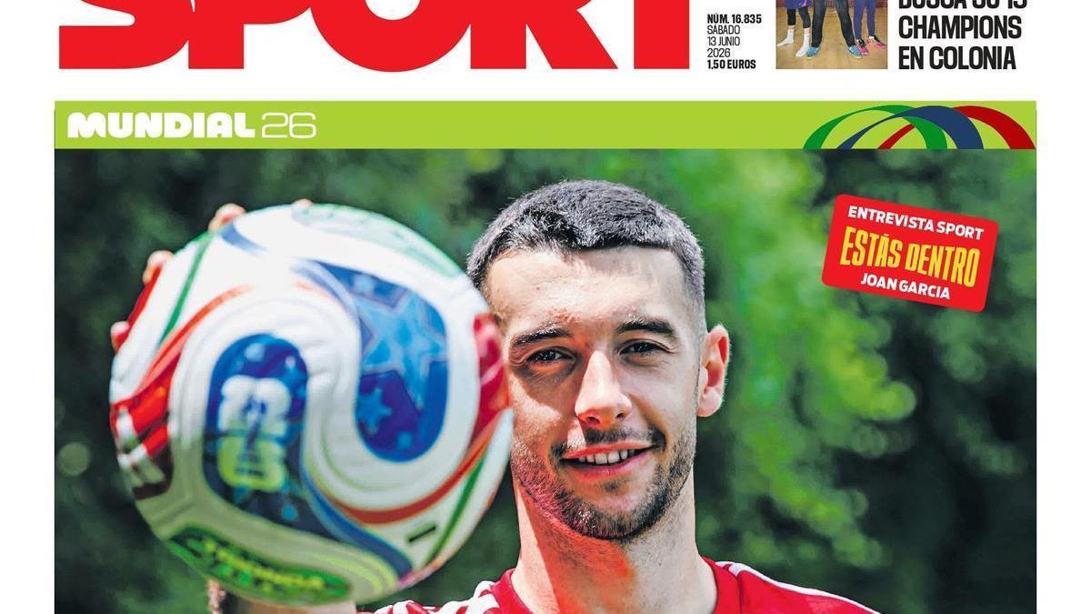 Esta es la portada de SPORT de hoy sábado, 13 de junio de 2026