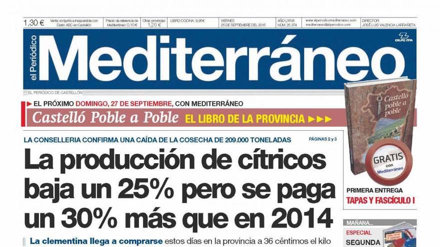 Menos cosecha de cítricos en Castellón pero se pagarán más caros, en la portada de Mediterráneo