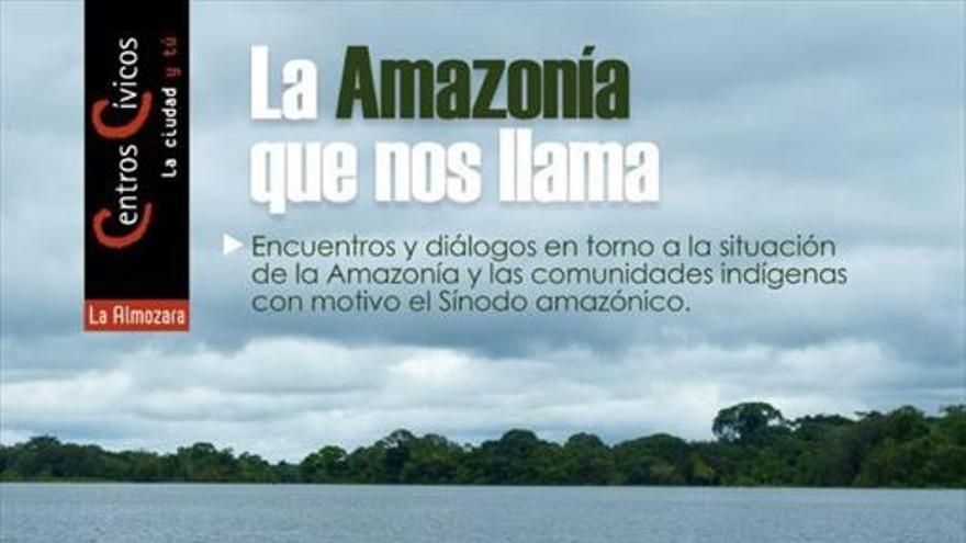 ‘La Amazonía que nos llama’