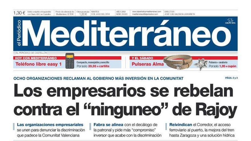 ‘Los empresarios se rebelan contra el “ninguneo” de Rajoy‘ en la portada de El Periódico Mediterráneo