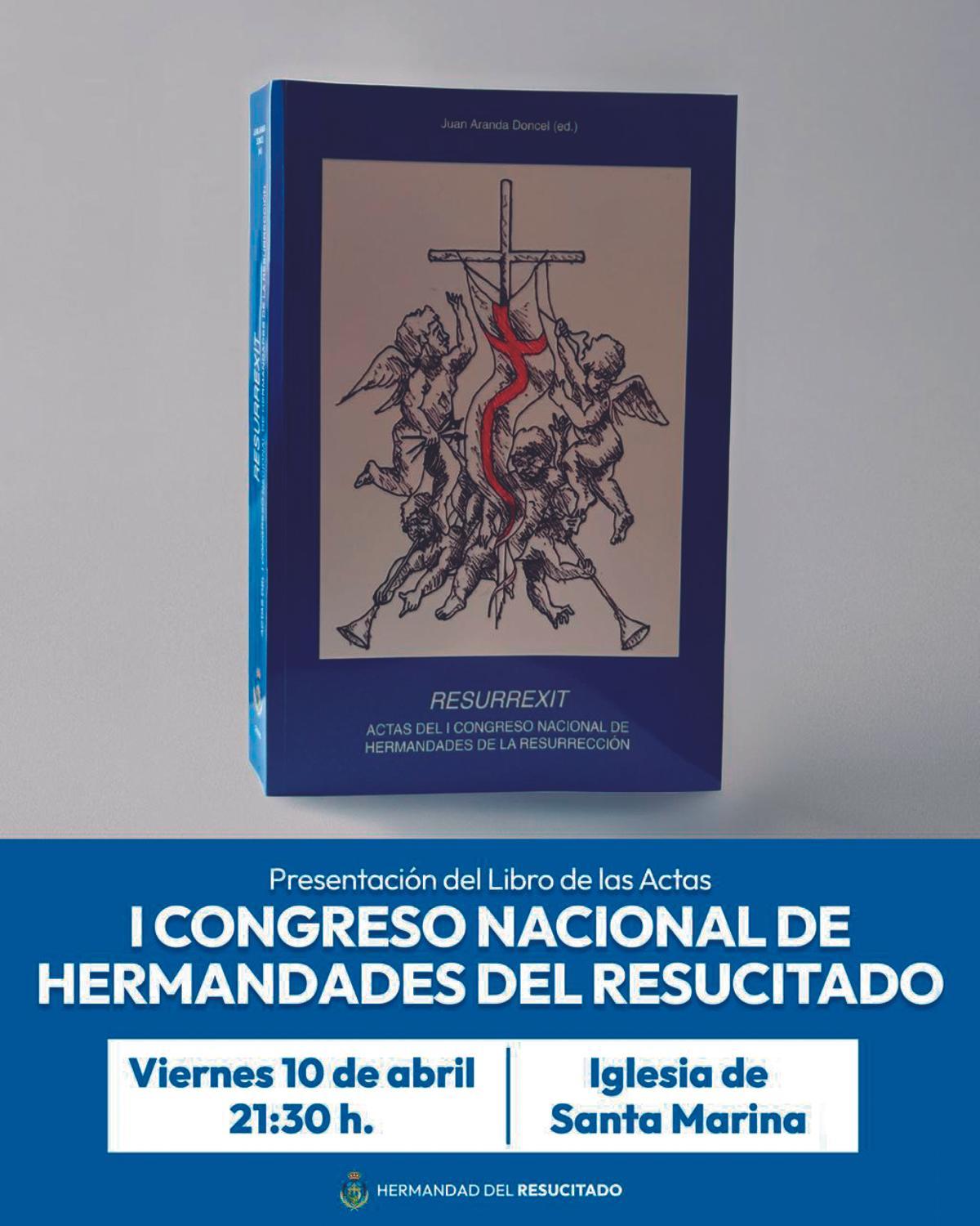 La Hermandad del Resucitado presenta el libro Libro de las Actas, del I Congreso Nacional de Hermandades del Resucitado