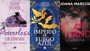 Powerless: sin control de Elsie Silver, Imperio de fuego azul de Lucía Cerezo y Sempiterno de Joana Marcús