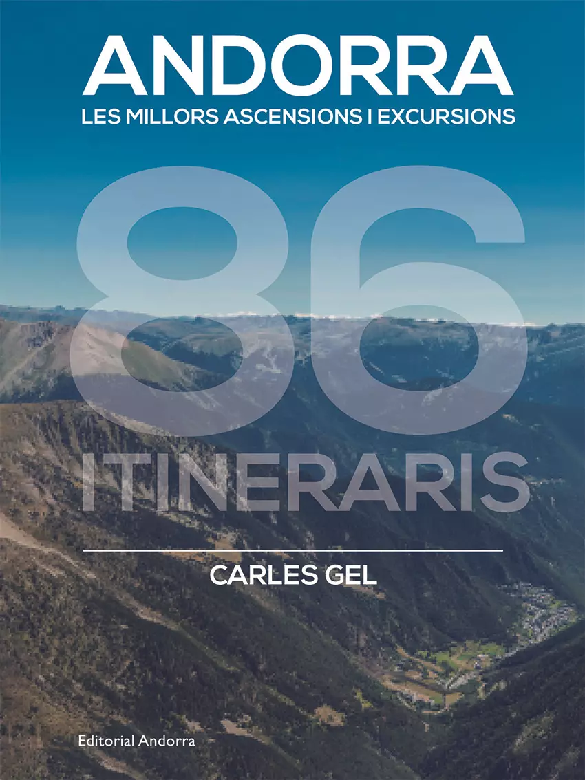 ‘Andorra. Les millors ascensions i Excursions’ de Carles Gel