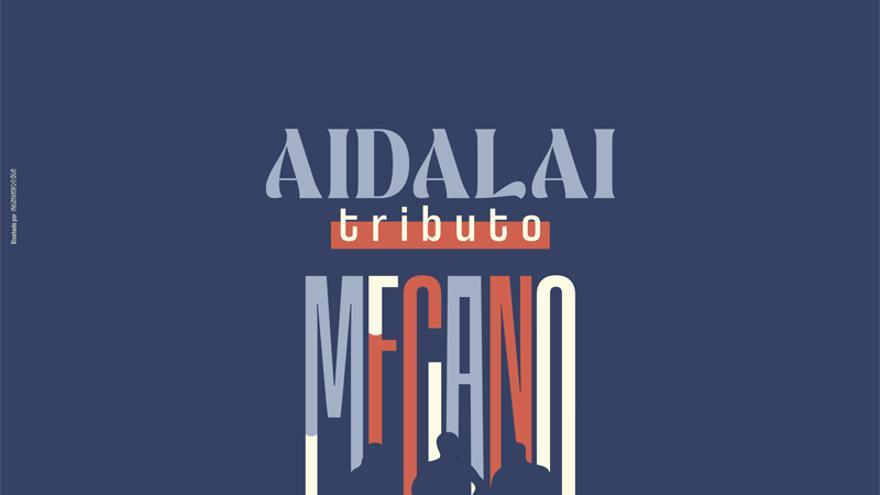 Aidalai, Tributo a Mecano